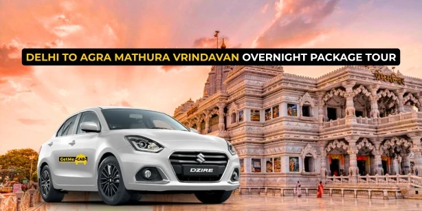Delhi to Agra Mathura Vrindavan Overnight Package Tour